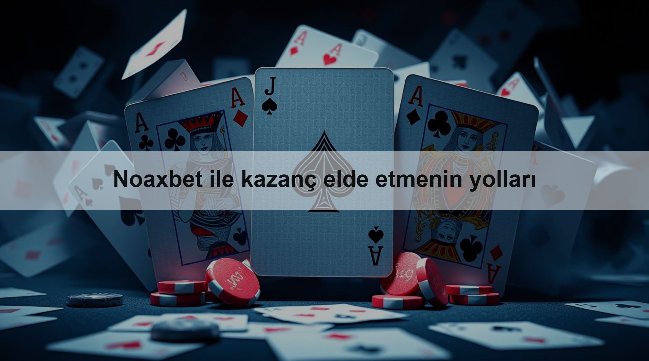 Noaxbet ile kazanç elde etmenin yolları 1 Noaxbet ile kazanç elde etmenin yolları