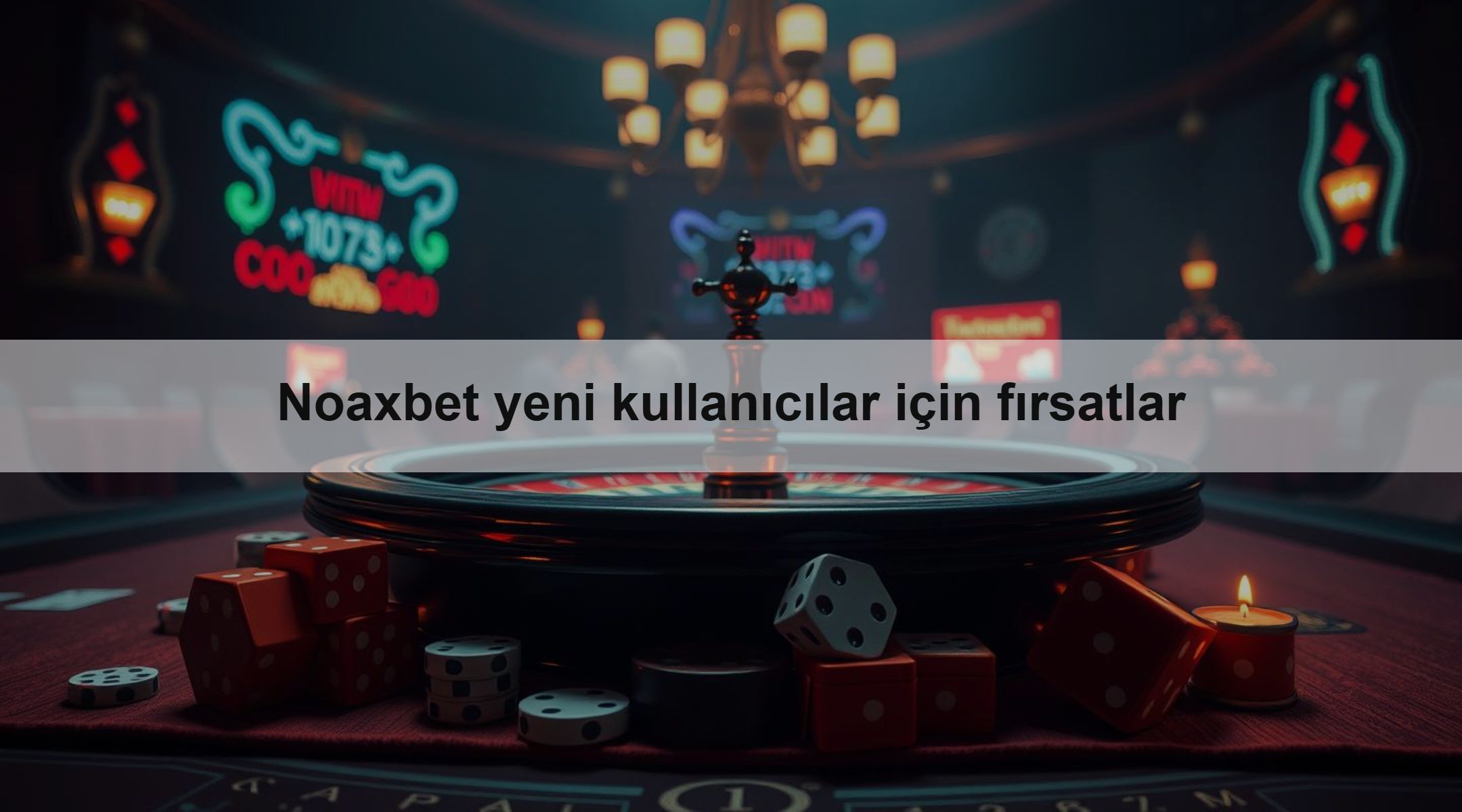 Noaxbet yeni kullanıcılar için fırsatlar 1 Noaxbet yeni kullanıcılar için fırsatlar
