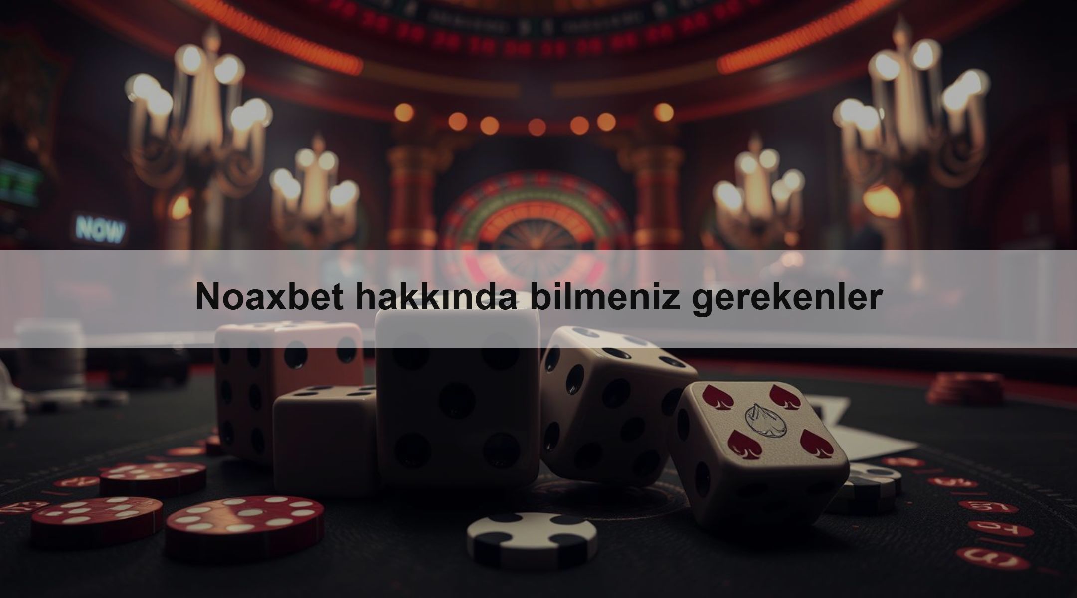 Noaxbet hakkında bilmeniz gerekenler 1 Noaxbet hakkında bilmeniz gerekenler